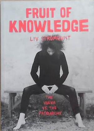 Fruit of Knowledge | 9999903347439 | Liv Stromquist