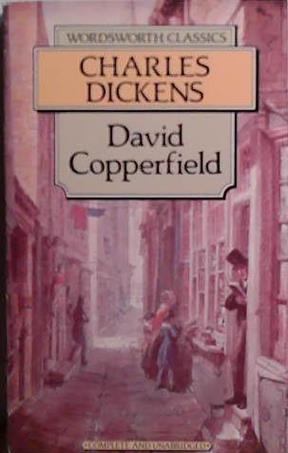 David Copperfield (Wordsworth Classics) | 9999903495123 | Dickens, Charles