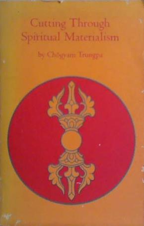 Cutting Through Spiritual Materialism | 9999903491897 | Chogyam Trungpa