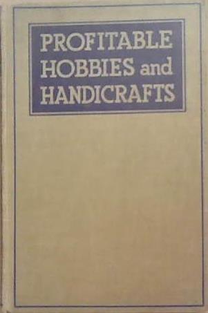 Profitable Hobbies and Handicrafts | 9999903339939 | Richard Huson