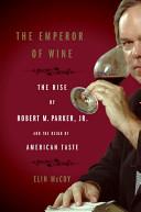 The Emperor of Wine | 9999903515685 | Elin McCoy