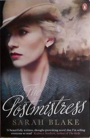 The Postmistress. Sarah Blake | 9999903461036 | Sarah Blake,