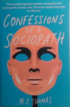 Confessions of a Sociopath | 9999903529187 | M.E. Thomas