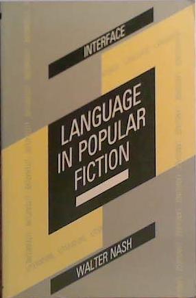 Language in Popular Fiction | 9999903517542 | Walter Nash