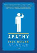 Apathy and Other Small Victories | 9999903498605 | Paul Neilan