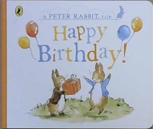 Happy Birthday ! The World of Peter Rabbit | 9999903421269 | Beatrix Potter