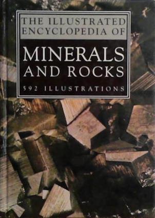 The Illustrated History of Minerals and Rocks | 9999903471776