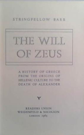 The Will of Zeus | 9999903511557 | Stringfellow Barr