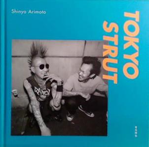 Tokyo Strut | 9999903525592 | Shinya Arimoto