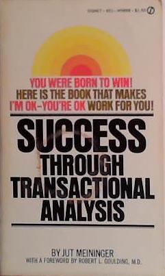 Success Through transactional Analysis | 9999903430186 | Jut Meininger