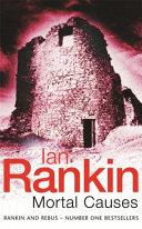 Mortal Causes | 9999903446088 | Ian Rankin,