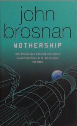 Mothership | 9999903262985 | John Brosnan