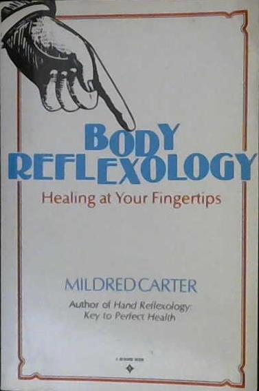 Body Reflexology | 9999902957394 | Mildred Carter