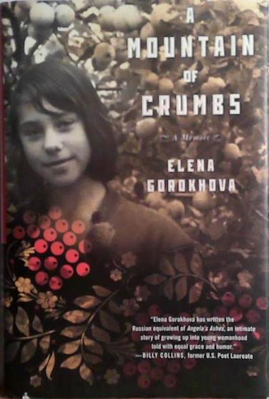 A Mountain of Crumbs | 9999903489863 | Elena Gorokhova