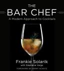 The Bar Chef | 9999903455721 | Frankie Solarik