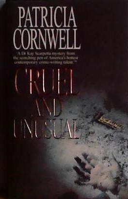 Cruel and Unusual | 9780751501681 | Patricia Daniels Cornwell