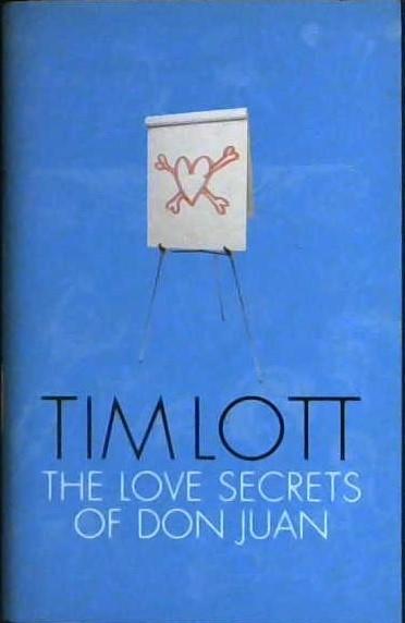 The Love Secrets of Don Juan | 9999902934142 | Tim Lott