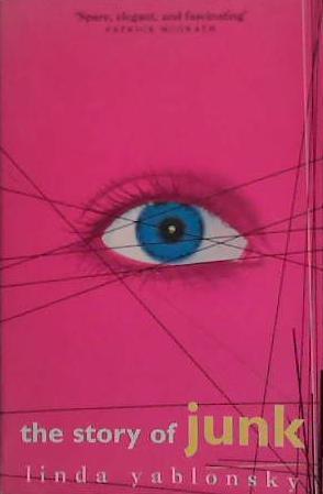 The Story of Junk | 9999903446606 | Linda Yablonsky