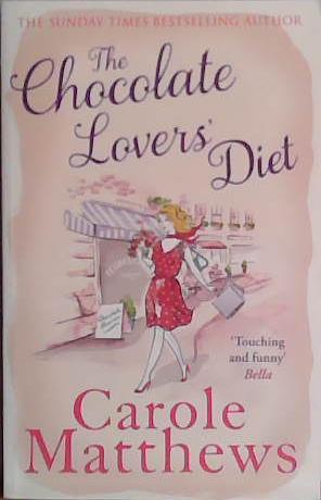 The Chocolate Lovers' Diet | 9999903447511 | Carole Matthews