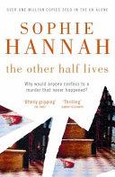 The Other Half Lives | 9999903354062 | Sophie Hannah,