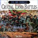 Crucial Land Battles | 9999903386162 | David L. Phillips