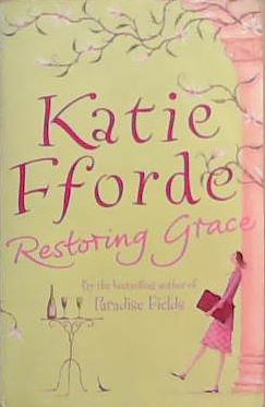 Restoring Grace | 9999903360773 | Fforde, Katie