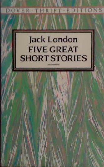 Five Great Short Stories | 9999903491002 | London, Jack
