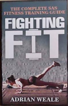 Fighting Fit | 9999903368038 | Adrian Weale,