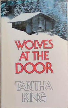 Wolves at the Door | 9999903366683 | Tabitha King