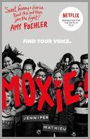 Moxie | 9999903108245 | Jennifer Mathieu