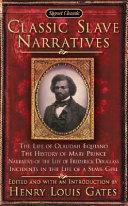 The Classic Slave Narratives | 9999903213642 | Henry Louis Gates