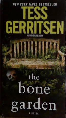 The Bone Garden | 9999903482802 | Tess Gerritsen
