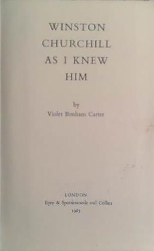 Winston Churchill: As I Knew Him | 9999903479826 | Violet Bonham Carter