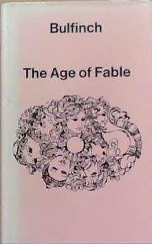 The Age of Fable | 9999903319641 | Thomas Bulfinch