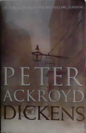 Dickens | 9999903481607 | Peter Ackroyd