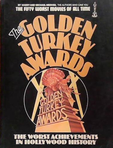 The Golden Turkey Awards | 9999903392316 | Harry Medved Michael Medved