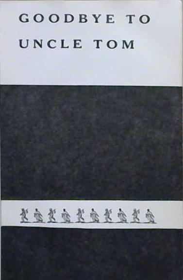 Goodbye to Uncle Tom | 9999903242758 | J.C. Furnas