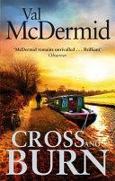 Cross and Burn | 9999903409113 | Val McDermid