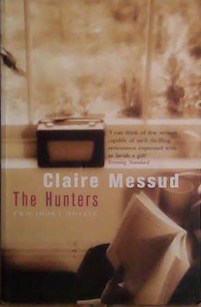 The Hunters | 9999903444022 | Claire Messud