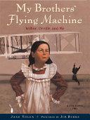 My Brothers' Flying Machine | 9999903314486 | Jane Yolen