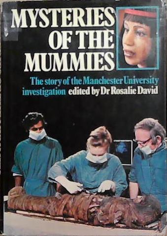 Mysteries of the Mummies | 9999903336419 | Rosalie David