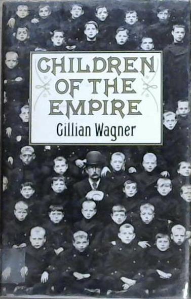 Children of the Empire | 9999903140924 | Gillian Wagner