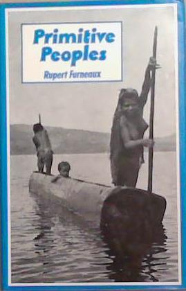 Primitive Peoples | 9999903336136 | Rupert Furneaux
