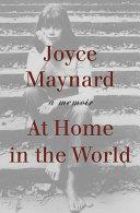At Home in the World | 9999902979785 | Joyce Maynard