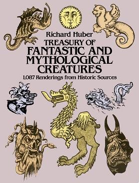 Treasury of Fantastic and Mythological Creatures | 9999903396277 | Richard Huber