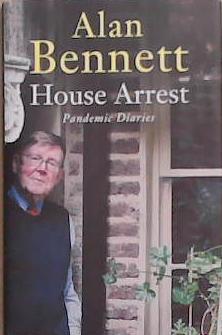 House Arrest | 9999903283454 | Alan BEnnett
