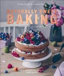 Naturally Sweet Baking | 9999903297963 | Sebastian Keitel Carolin Strothe