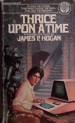 Thrice Upon a Time | 9999903415503 | James P. Hogan