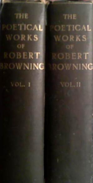 The Poetical Works of Robert Browning Vol. 1 and 2 | 9999903466192 | Robert Browning