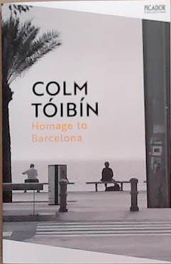 Homage to Barcelona | 9781035054879 | Colm Tóibín